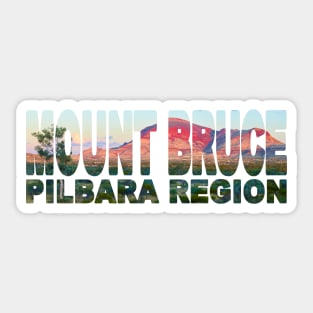 MOUNT BRUCE - Pilbara Western Australia Sunset Sticker